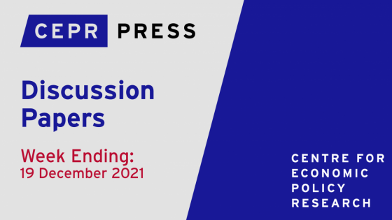 CEPR Discussion Papers 19 December 2021